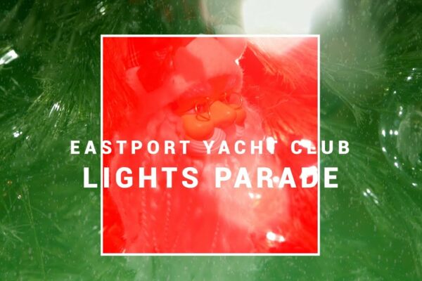 Parada luminilor Eastport Yacht Club 2022