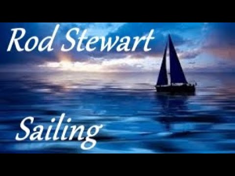 Rod Stewart ~ Sailing (versuri în engleză/subtitrări în maghiară)