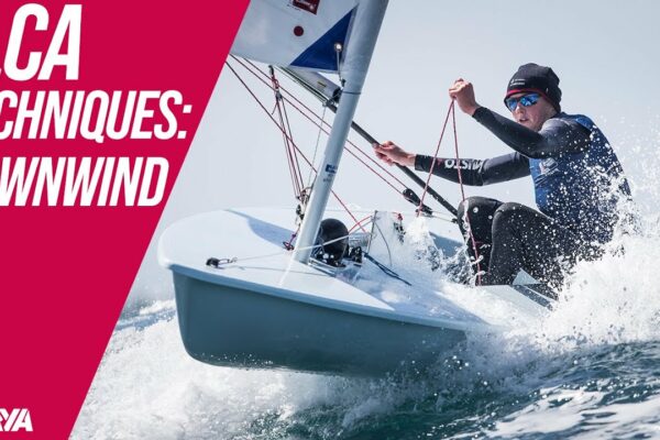 TEHNICA Vântul în jos: SFATURI DE TEHNICĂ ILCA (LASER) - Cum să navighezi mai repede cu echipa British Sailing Team