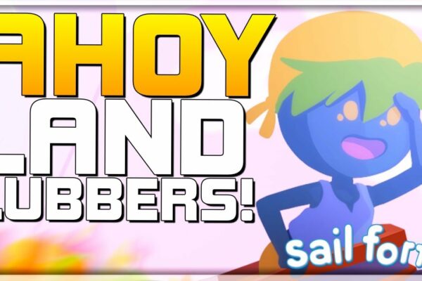 SAIL FORTH Gameplay ⛵ Ahoy Landlubbers!  - Lansare oficială - PC/Consolă