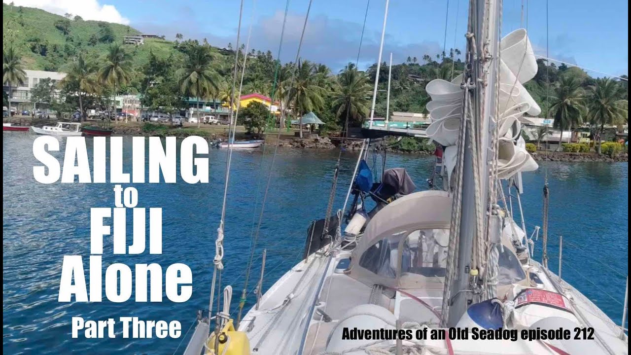 Navigarea SINGUR ÎN FIJI, PARTEA A TREIA