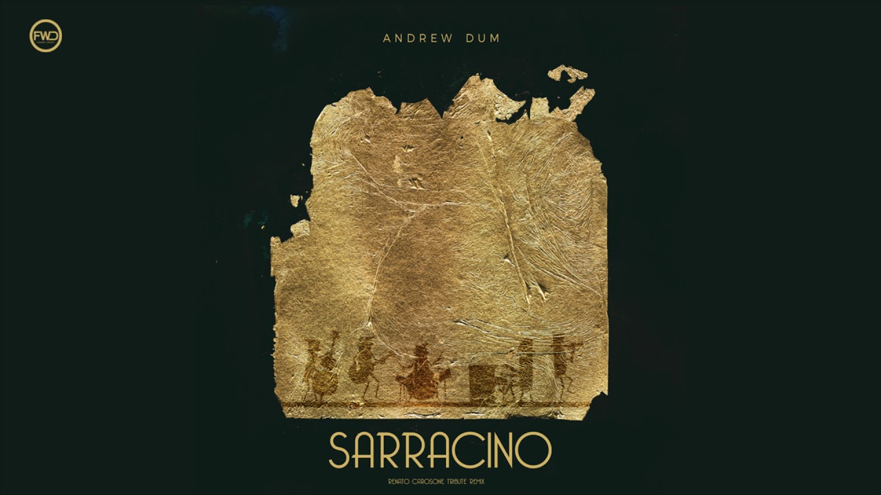 Andrew Dum - Sarracino [radio edit]
