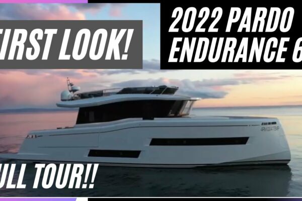 Prima privire - 2022 Pardo Endurance 60 - Festivalul de iahting de la Cannes!  Tur complet cu barca!