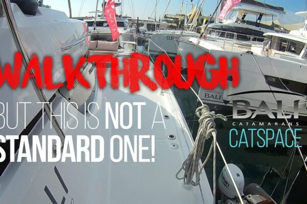 Bali Catamarans #CatSpace #sail #Walkthrough, dar acesta NU este unul standard!