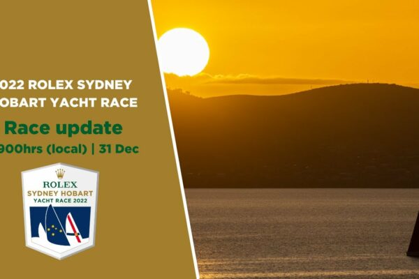 2022 Rolex Sydney Hobart Yacht Race |  Actualizare cursă - Rezumat cursă pe măsură ce ultima barcă se apropie (Ziua 6 - AM)
