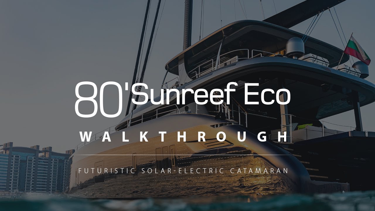 Prima privire la iahtul solar solar Sunreef 80 Eco |  Tutorial catamaran