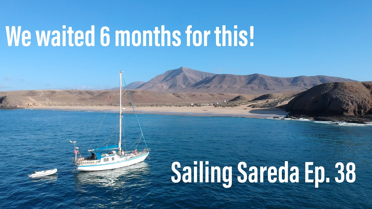 Am așteptat 6 luni pentru asta!!  Sailing Sareda Ep.38