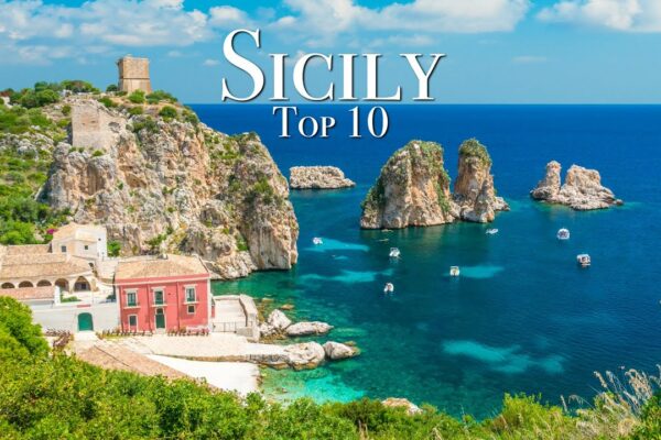 Top 10 locuri de vizitat în Sicilia - Ghid de călătorie
