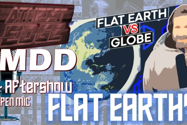 MDD Aftershow: Flat EARTH DEBATE |  Witsit Getsit Vs Delcos ⇔