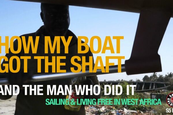Cum a luat barca mea puțul |  & Cine a făcut-o |  Navigație și viață în Africa de Vest |  Sezonul 5 |  Episodul 102