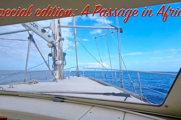 Ediție specială - trecere la Zanzibar/ Sailing Aquarius #126