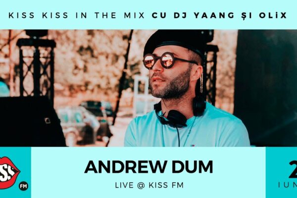 Andrew Dum la Kiss Kiss in the Mix