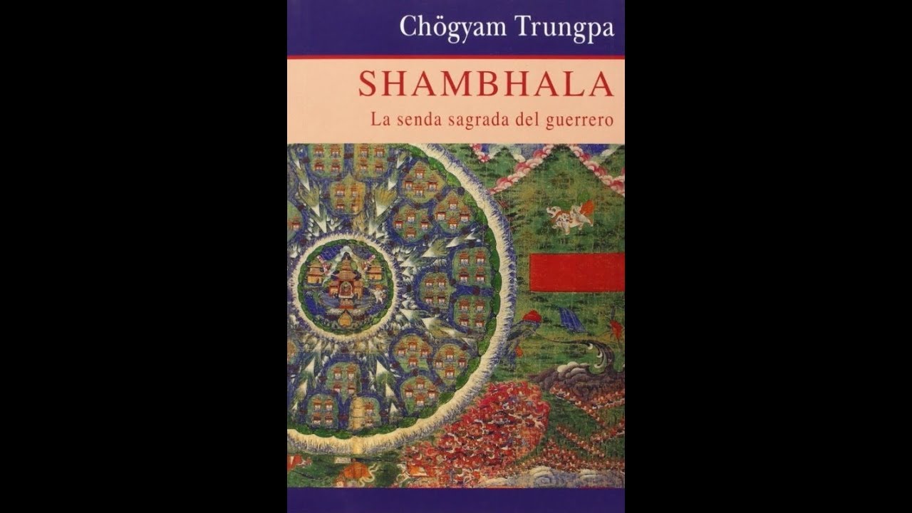 Shambhala Calea sacră a războinicului - Chógyam Trungpa