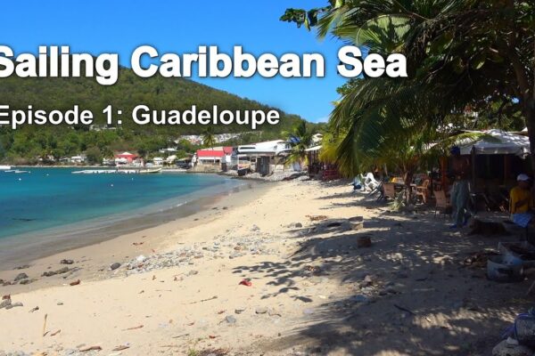 Navigarea la Marea Caraibelor: #1 Guadelupa