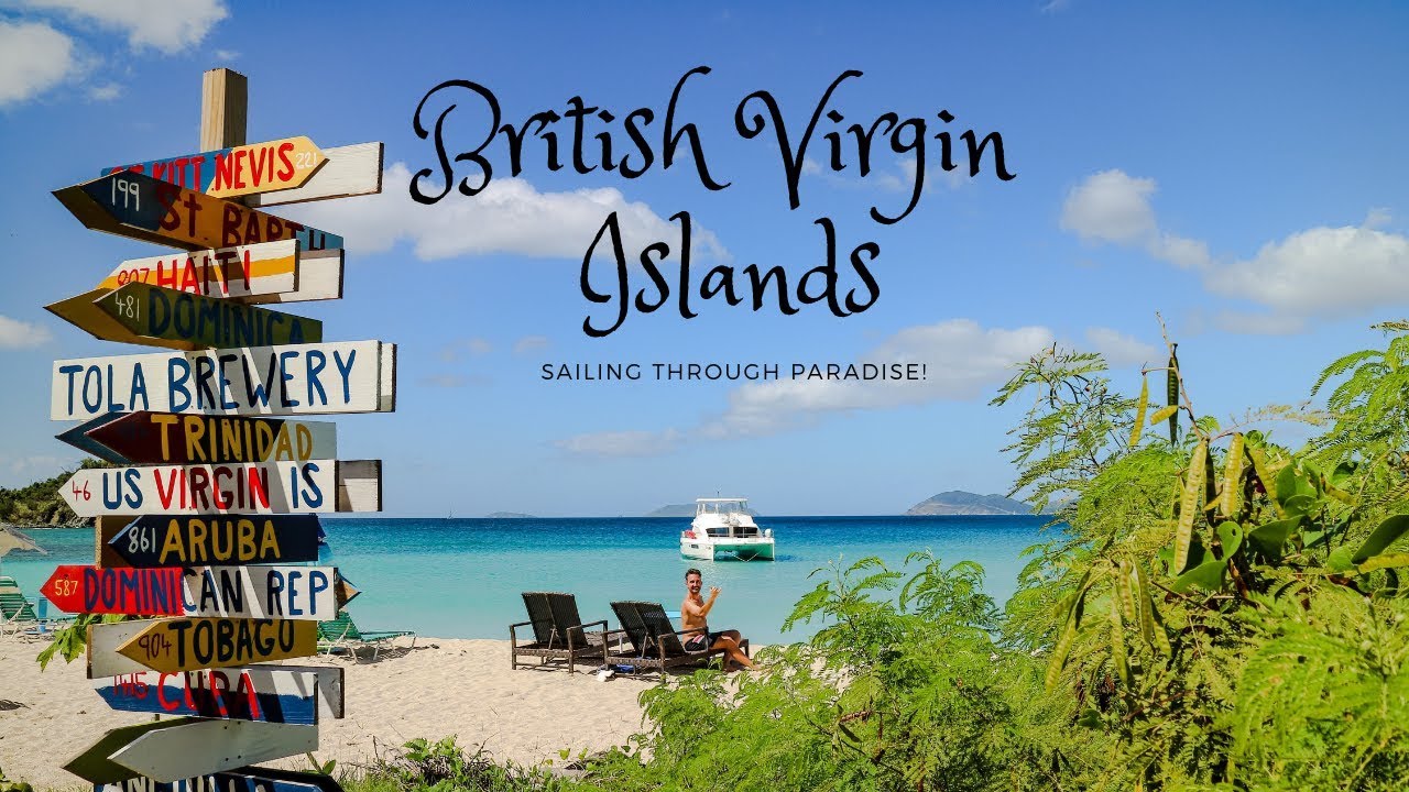 Insulele Virgine Britanice - Navigați prin paradis!