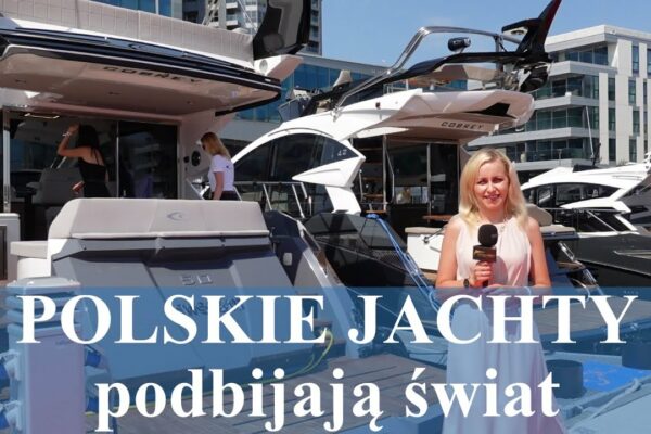 Polboat Yachting Festival 2022. Festivalul de iahturi din Gdynia