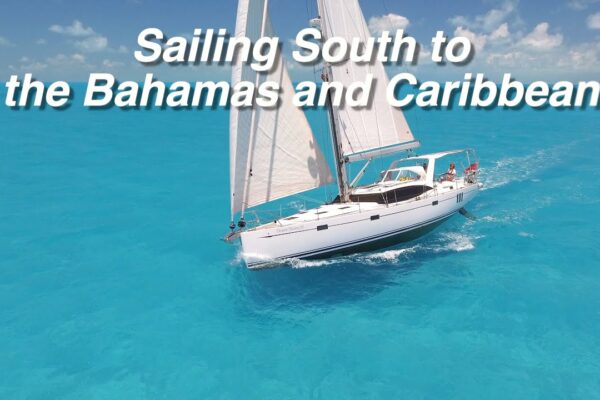 Navigați spre sud spre Bahamas și Caraibe