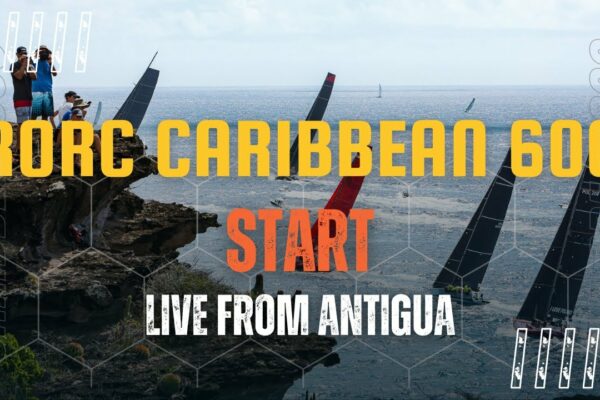 RORC Caraibe 600 2023 |  Start - Fort Charlotte