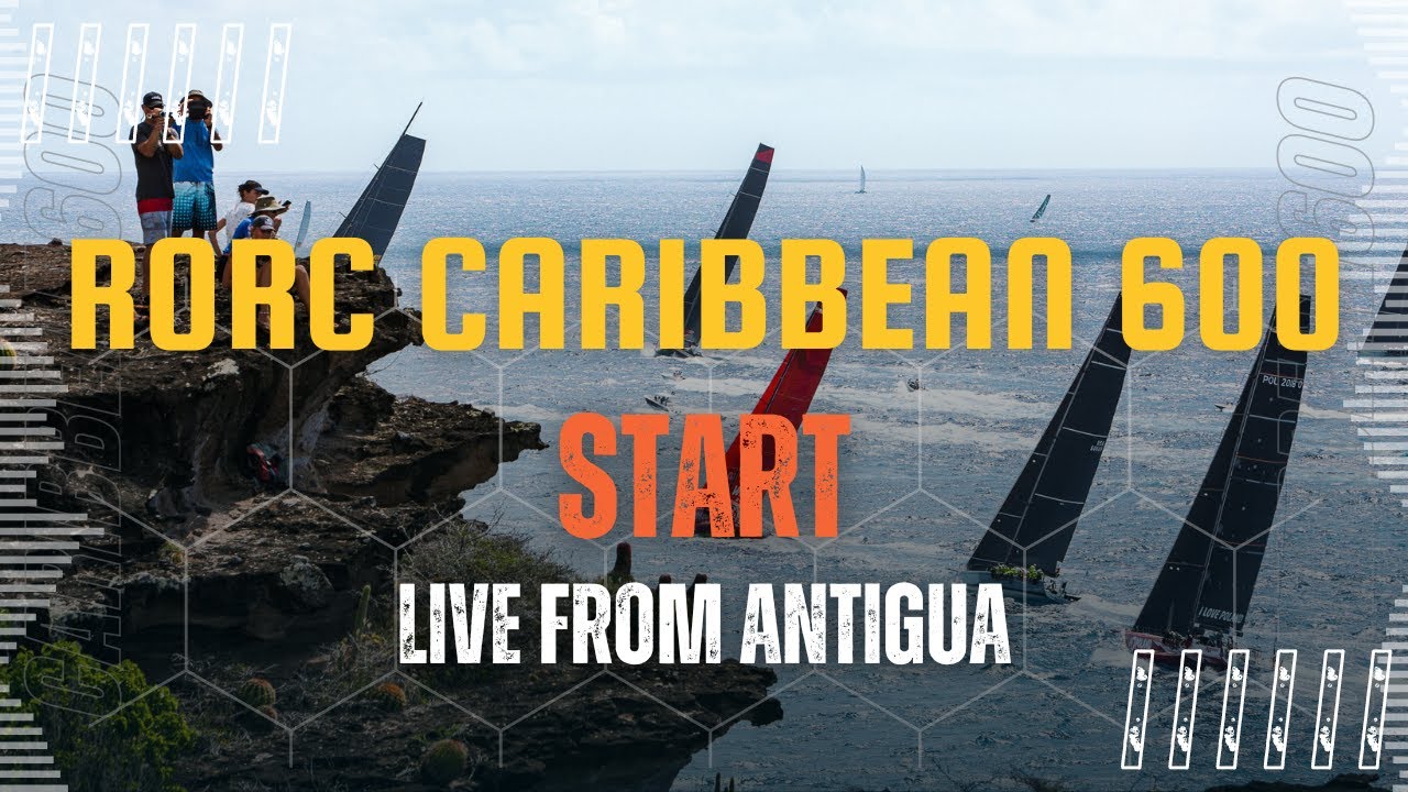 RORC Caraibe 600 2023 |  Start - Fort Charlotte