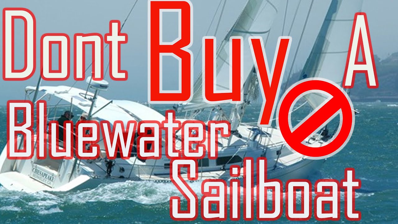 Barcă cu pânze Bluewater și de ce nu să cumperi una