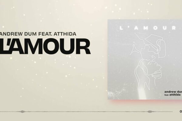 Andrew Dum feat.  Atthida - L' amour