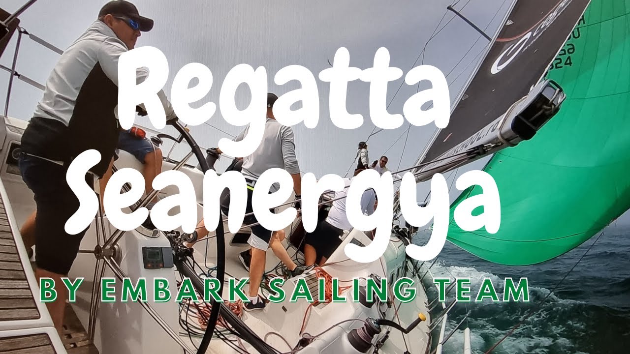 Regatta Seanergya cu Embark Sailing Team