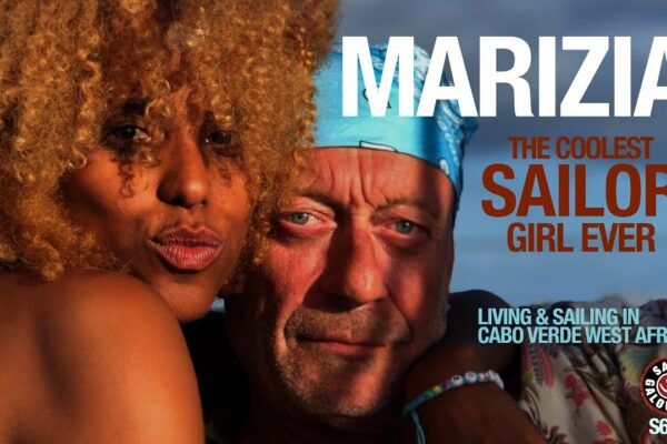 Marizia Cea mai tare fata marinara vreodata |  Viață și navigație în Cabo Verde Africa |  Sezonul 6 |  Episodul 4