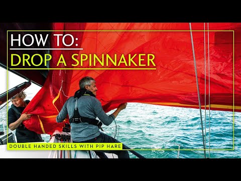Cum să navighezi cu două mâini: navigator expert, Pip Hare, ghid pentru aruncarea unui spinnaker asimetric