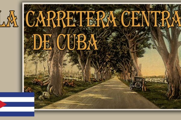 🛣 Autostrada Centrală a Cubei 🇨🇺
