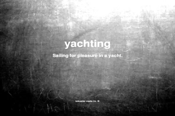 Ce înseamnă yachting