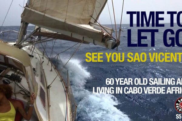 E timpul să pleci |  Ne vedem Mindelo |  60 și navigație în Cabo Verde Africa |  Sezonul 5 |  Episodul 88