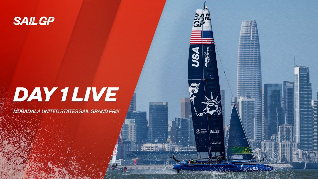 LIVE: 2022 Mubadala United States Sail Grand Prix |  Ziua 1