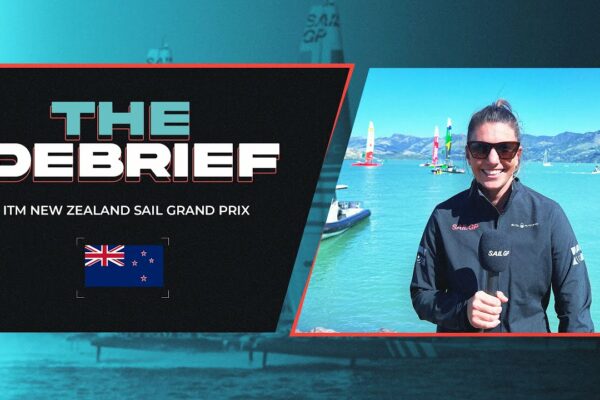 Debrief-ul |  ITM New Zealand Sail Grand Prix