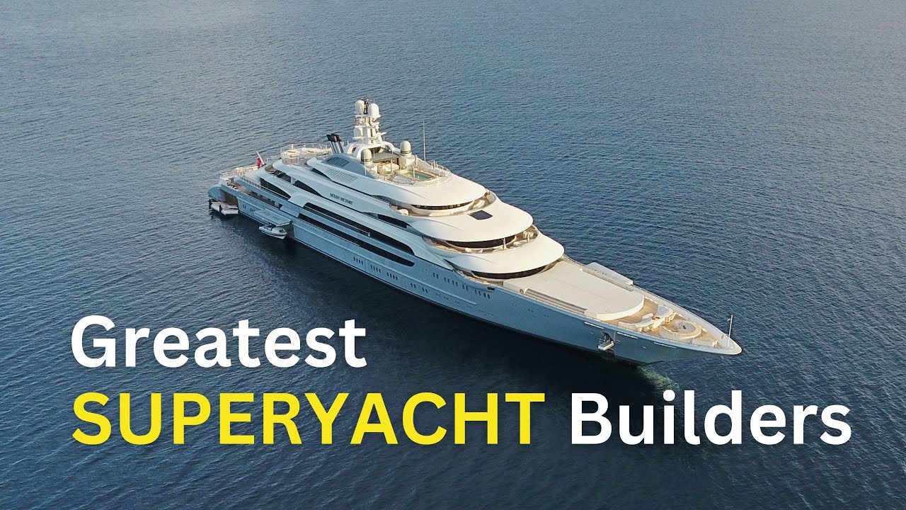 Miliardar SUPERYACHTS |  Creatorii celor mai mari iahturi de lux din lume