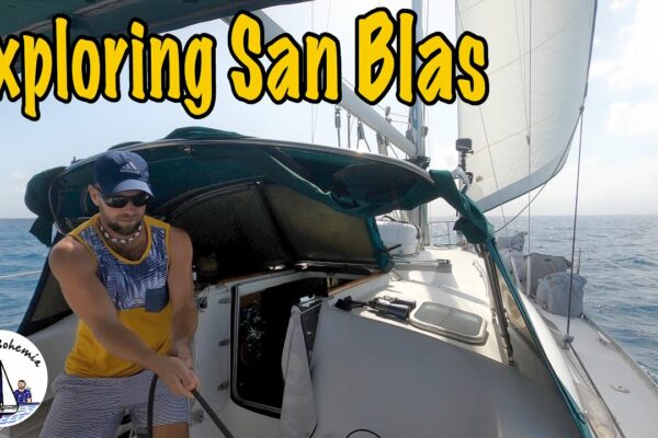 Exploring San Blas: Sailing Bohemia Ep.137