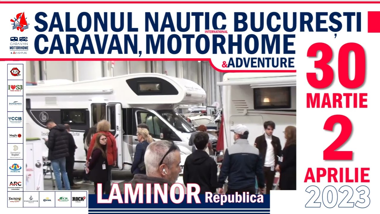 Salonul Nautic International Bucuresti _  Caravan, Motorhome  Show 2023