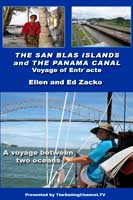 Călătoria Entr`acte: Insulele San Blas și Canalul Panama