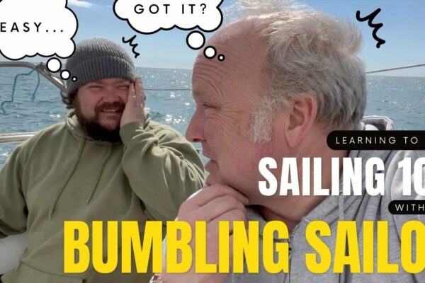 Învățați să navigați - Sailing 101 cu Bumbling Sailor - Sailing Mist EP8