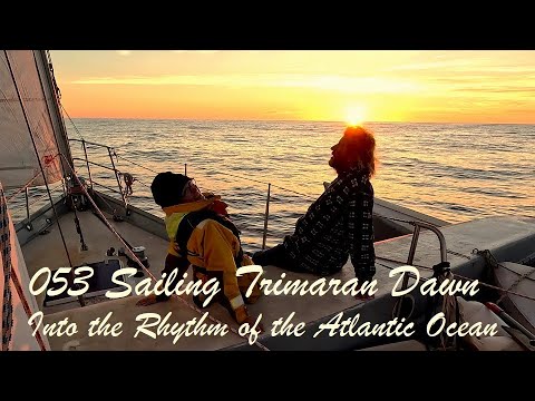 Navigați cu Trimaran Dawn în ritmul Oceanului Atlantic