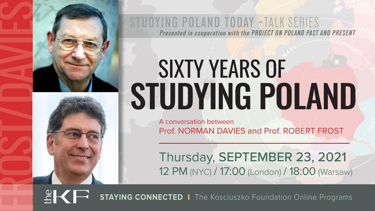 Șaizeci de ani de studiu al Poloniei – O conversație între Prof. Norman Davies și Prof. Robert Frost