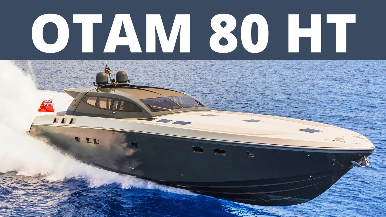 OTAM 80 HT OTAM YACHTS