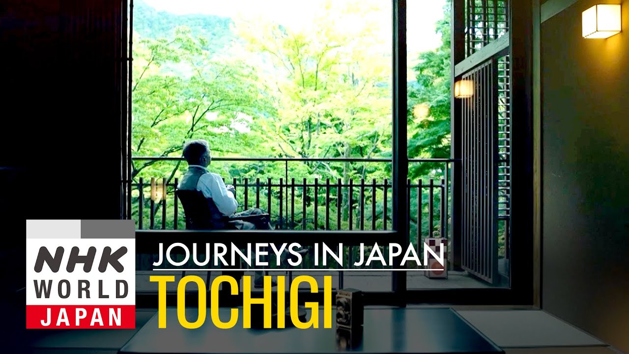 Tochigi: Destinații ale calmului atemporal - Călătorii în Japonia