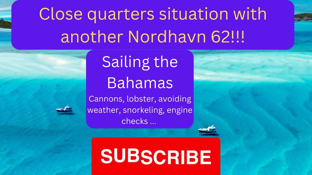 Bahamas Sailing.. Evitați vremea, verificările motorului, explorați sub apă și mâncați!  HD 1080p