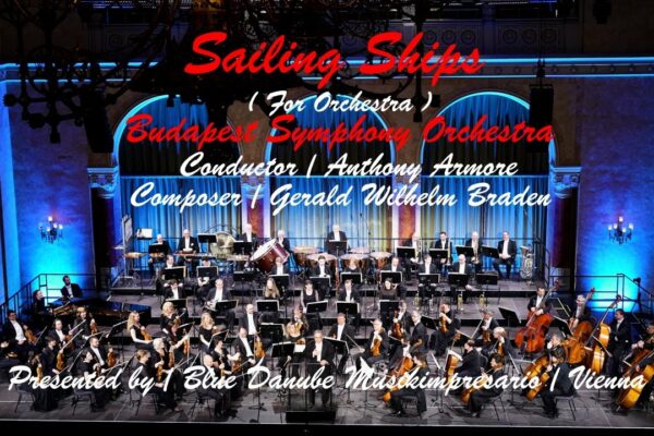Nave cu pânze - Orchestra Simfonică din Budapesta - Gerald Wilhelm Braden