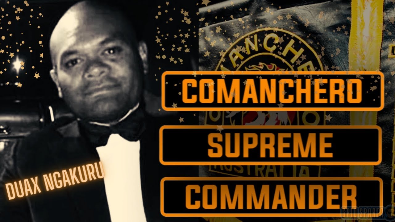 Noul Comandant Suprem Comanchero |  Duax Ngakuru