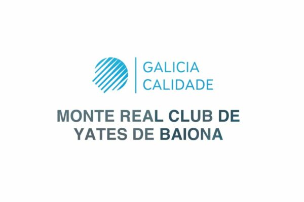 Monte Real Club de Yates de Baiona #ConSeloGaliciaCalidade