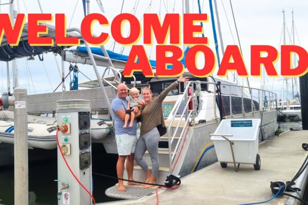 BUN VENIT LA BORD!  Sailing Family se mută la bordul unui catamaran cu crowther din aluminiu ca crostaborduri |  Ep 26