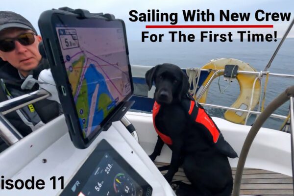 Navigarea cu un nou membru al echipajului |  Sailing Madness Ep11