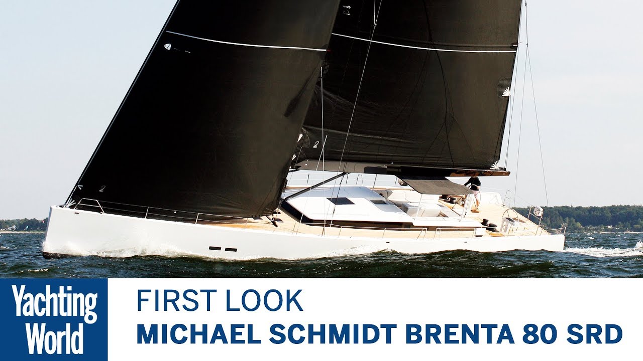 Michael Schmidt Yachtbau Brenta 80 SRD |  Prima privire |  Lumea Yachtingului