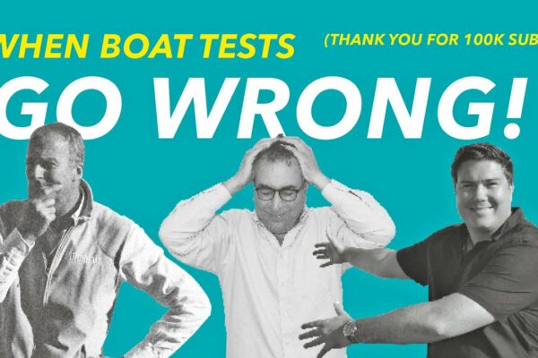 Motor Boat & Yachting merge prost!  Ieșiri și erori din videoclipurile noastre de testare a bărcii